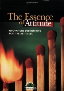 Download The Essence of Attitude: Quotations for Igniting Positive Attitudes (Successories Library) pdf, epub, ebook