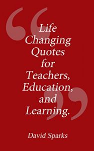 Download Life Changing Quotes for Teachers, Education and Learning. pdf, epub, ebook