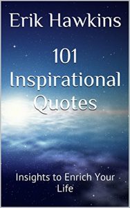 Download 101 Inspirational Quotes: Insights to Enrich Your Life pdf, epub, ebook