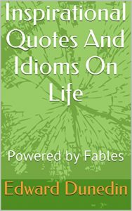 Download Inspirational Quotes And Idioms On Life pdf, epub, ebook