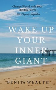 Download WAKE UP YOUR INNER GIANT: 365 Days of Inspiration & Motivation Quotes (Power to Change Mindset & Increase Happiness) pdf, epub, ebook