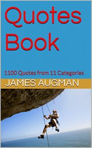Download Quotes Book: 1100 Quotes from 11 Categories; Quotes for every occasion pdf, epub, ebook