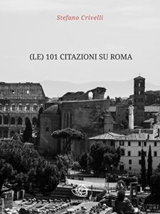 Download (le) 101 Citazioni su Roma (Italian Edition) pdf, epub, ebook