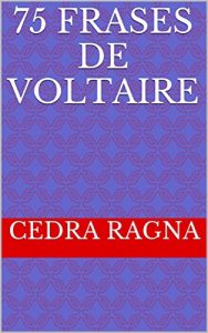Download 75 Frases de Voltaire (Portuguese Edition) pdf, epub, ebook