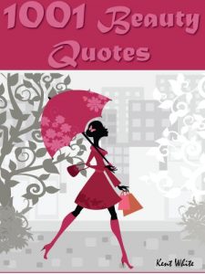 Download Quotes Beauty Quotes : 1001 Beauty Quotes pdf, epub, ebook