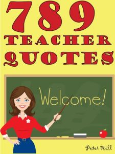 Download Quotes Teacher Quotes : 789 Teacher Quotes pdf, epub, ebook