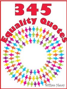 Download Quotes Equality Quotes : 345 Equality Quotes pdf, epub, ebook