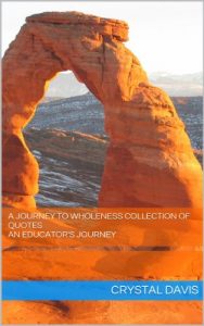 Download A Journey to Wholeness Collection of Quotes      An Educator’s Journey pdf, epub, ebook