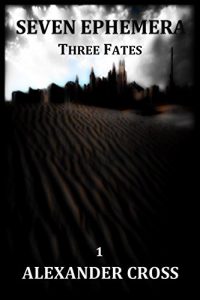 Download Seven Ephemera – 1 – Three Fates pdf, epub, ebook