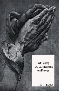 Download (At Least) 109 Quotations on Prayer pdf, epub, ebook