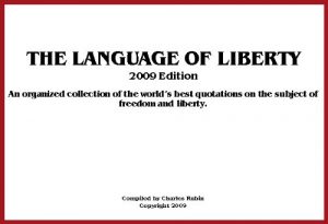Download The Language of Liberty, The World´s Greatest Quotations on Freedom & Liberty pdf, epub, ebook