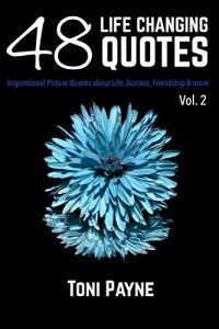 Download 48 Life Changing Quotes Vol. 2: Inspirational Picture Quotes about Life pdf, epub, ebook