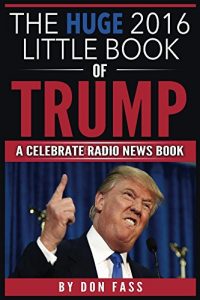 Download Huge Little Book of Trump: The Encyclopedia of Trump pdf, epub, ebook