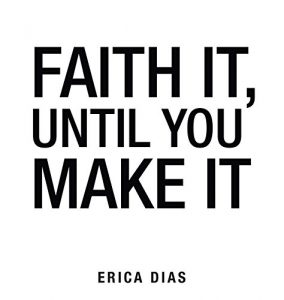 Download Faith It, Until You Make It pdf, epub, ebook