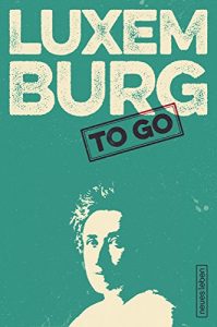 Download LUXEMBURG to go (German Edition) pdf, epub, ebook