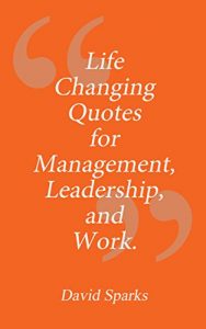 Download Life Changing Quotes for Management, Leadership and Work pdf, epub, ebook