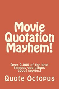 Download Movie Quotation Mayhem! pdf, epub, ebook