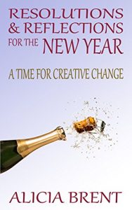 Download Resolutions & Reflections for the New Year: A Time for Creative Change pdf, epub, ebook