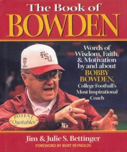 Download The Book of Bowden: Words of Wisdom, Faith, and Motivation by and about Bobby Bowden, College Football’s Most Inspirational Coach pdf, epub, ebook