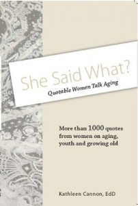 Download She Said What? Quotable Women Talk Aging pdf, epub, ebook