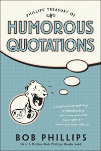 Download Phillips’ Treasury of Humorous Quotations pdf, epub, ebook