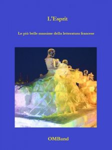 Download L’esprit – Le più belle massime della letteratura francese (Italian Edition) pdf, epub, ebook