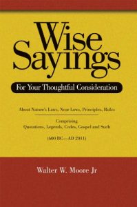 Download Wise Sayings : For Your Thoughtful Consideration pdf, epub, ebook