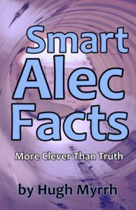Download Smart Alec Facts – More Clever Than Truth pdf, epub, ebook