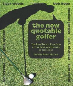 Download The New Quotable Golfer: The Best Things Ever Said by the Pros and Duffers of the Sport pdf, epub, ebook