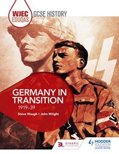 Download WJEC Eduqas GCSE History: Germany in transition, 1919-39 pdf, epub, ebook