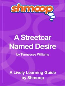 Download A Streetcar Named Desire: Shmoop Study Guide pdf, epub, ebook