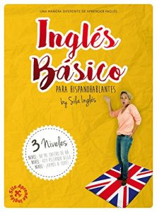 Download INGLÉS BÁSICO para hispanohablantes: La mejor guía de inglés (Spanish Edition) pdf, epub, ebook
