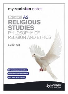 Download My Revision Notes: Edexcel A2 Religious Studies Developments: Philosophy of Religion and Ethics (MRN) pdf, epub, ebook