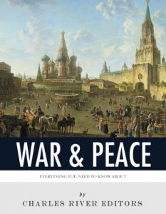 Download Everything You Need to Know About War and Peace pdf, epub, ebook