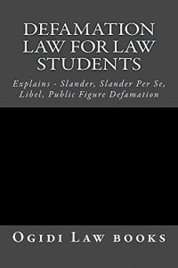 Download Defamation Law For Law Students (Electronic Borrowing OK): (Electronic Borrowing OK) pdf, epub, ebook