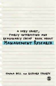Download A Very Short, Fairly Interesting and Reasonably Cheap Book about Management Research (Very Short, Fairly Interesting & Cheap Books) pdf, epub, ebook