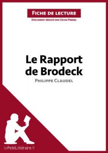 Download Le Rapport de Brodeck de Philippe Claudel (Fiche de lecture): Résumé complet et analyse détaillée de l’oeuvre (French Edition) pdf, epub, ebook