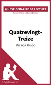 Download Quatrevingt-Treize de Victor Hugo: Questionnaire de lecture (French Edition) pdf, epub, ebook