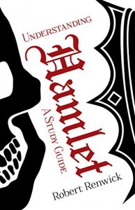 Download Understanding Hamlet: A Study Guide pdf, epub, ebook