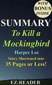 Download Summary – To Kill a Mockingbird: Novel By Harper Lee — Story Shortened into 35 Pages or Less! (To Kill A Mockingbird: Story Shortened — Book, Hardcover, … Paperback, Dvd, Movie, Audible, Audiobook) pdf, epub, ebook