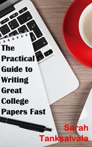 Download The Practical Guide to Writing Great College Papers Fast pdf, epub, ebook