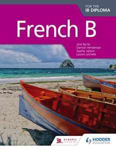 Download French B for the IB Diploma Student Book (French Edition) pdf, epub, ebook
