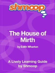 Download The House of Mirth: Shmoop Study Guide pdf, epub, ebook