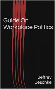 Download Guide On Workplace Politics pdf, epub, ebook