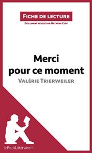 Download Merci pour ce moment de Valérie Trierweiler (Fiche de lecture) (French Edition) pdf, epub, ebook