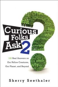 Download Curious Folks Ask 2: Our Fellow Creatures, Our Planet, and Beyond, Portable Documents (FT Press Science) pdf, epub, ebook
