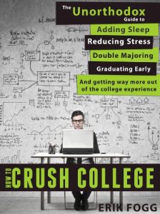Download How to Crush College pdf, epub, ebook