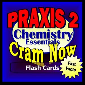 Download PRAXIS II Prep Test CHEMISTRY Flash Cards–CRAM NOW!–PRAXIS Exam Review Book & Study Guide (PRAXIS II Cram Now! 3) pdf, epub, ebook