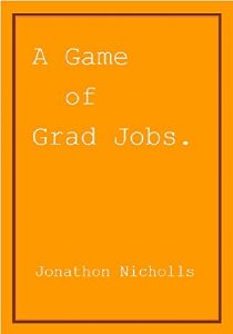 Download A Game of Grad Jobs. pdf, epub, ebook