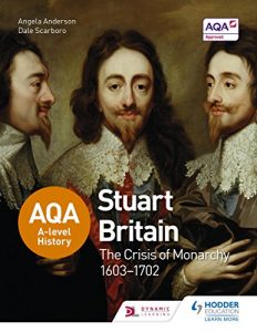Download AQA A-level History: Stuart Britain and the Crisis of Monarchy 1603-1702 pdf, epub, ebook